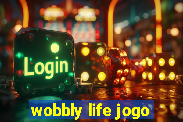 wobbly life jogo